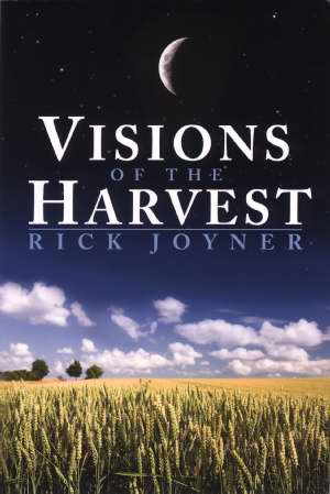 Visions Of The Harvest PB - Rick Joyner